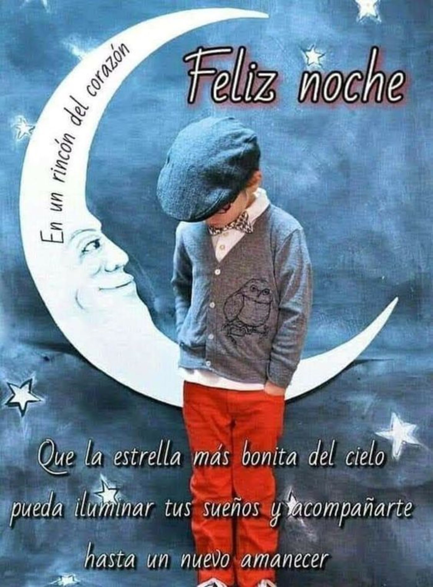 Feliz noche que la estrella más bonita del cielo pueda iluminar tus sueños y acompañarte hasta un nuevo amanecer