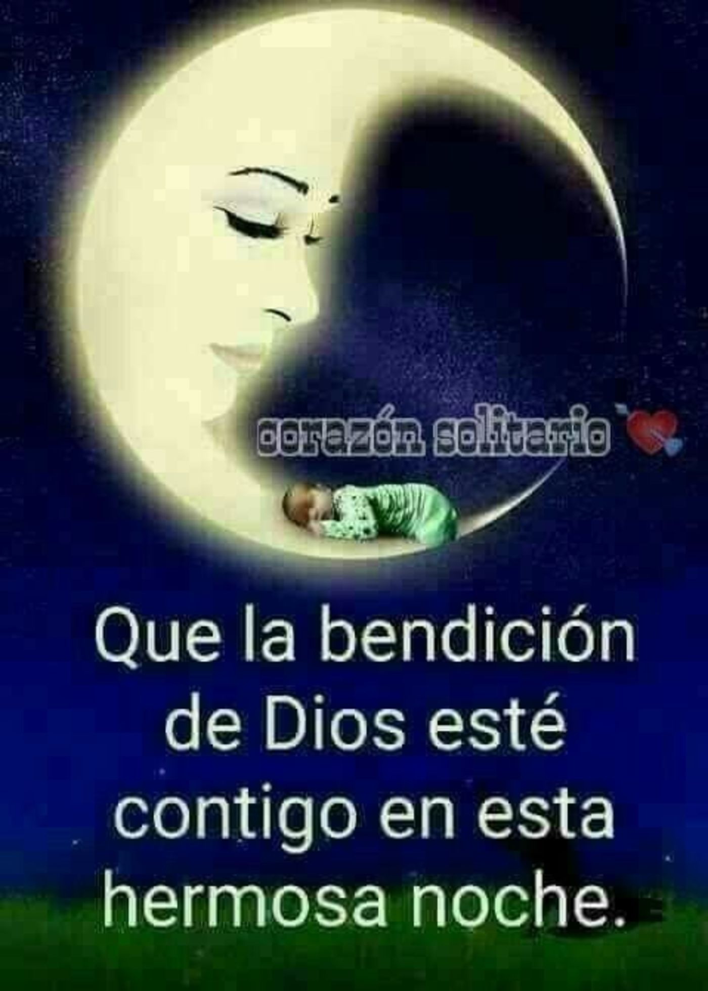 Que la bendición de Dios esté contigo en esta hermosa noche.