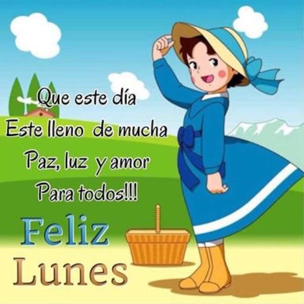 Que este día este lleno de mucha paz, luz y amor para todos!!! Feliz lunes