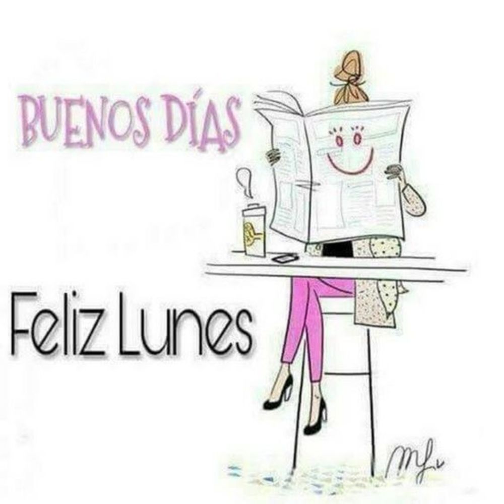 Buenos días feliz lunes