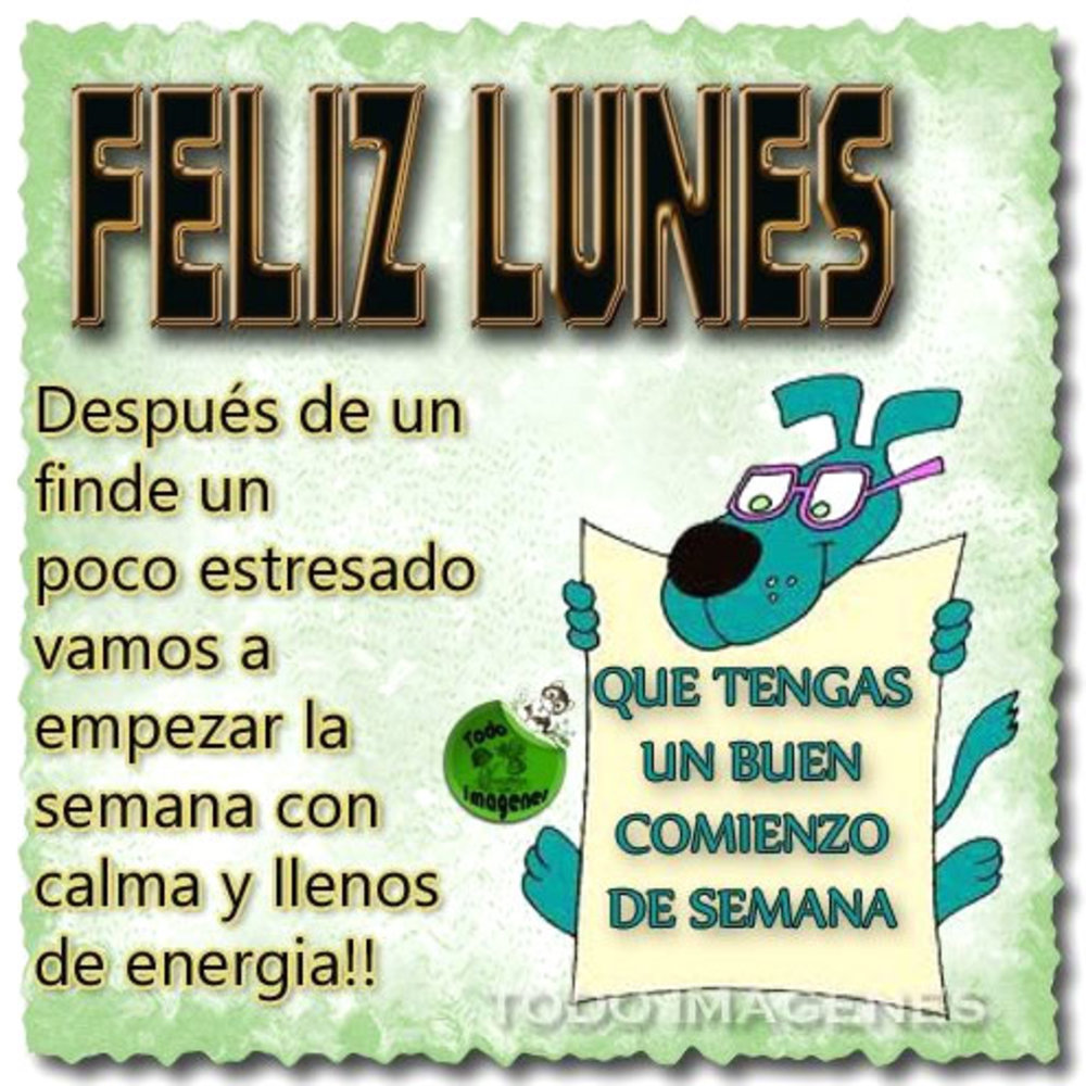 Feliz lunes con hermosas frases