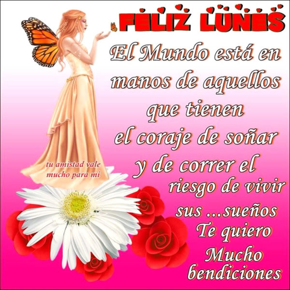 Feliz Lunes con hermosas frases