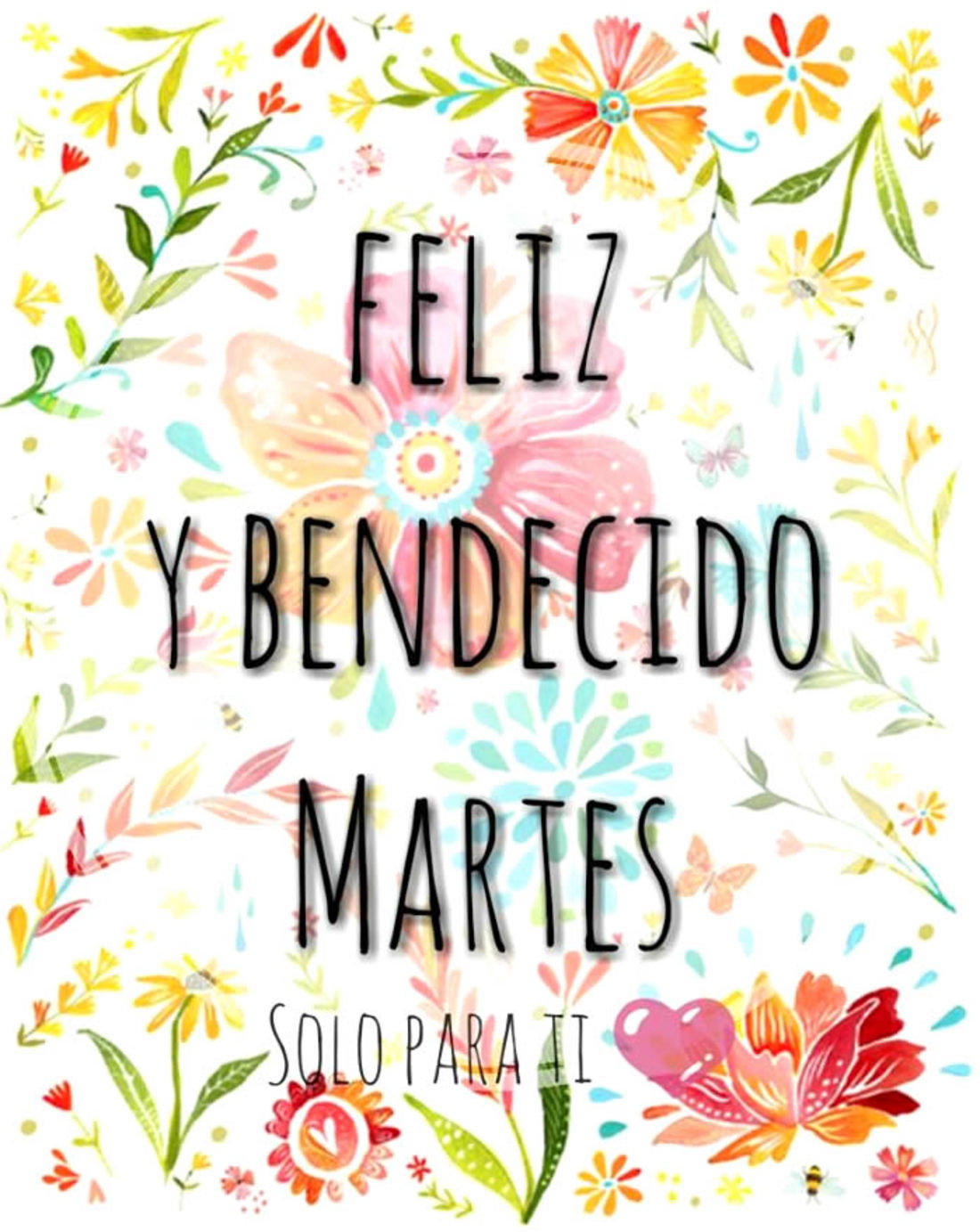 Feliz y bendecido martes