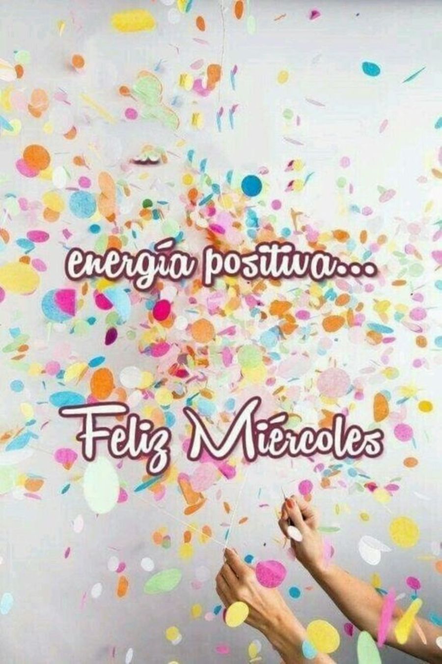 Energia positiva feliz miércoles