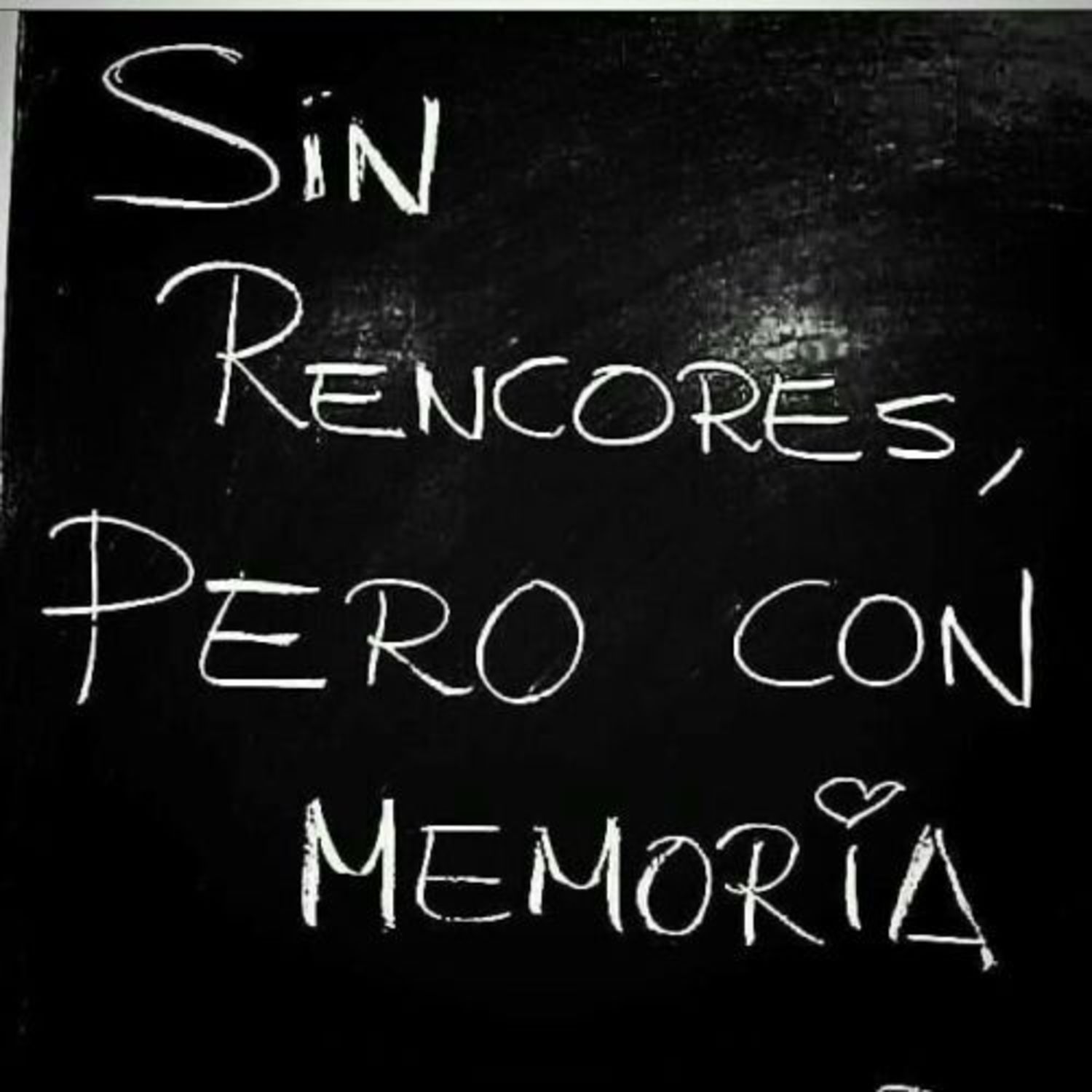 Sin rencores, pero con memoria