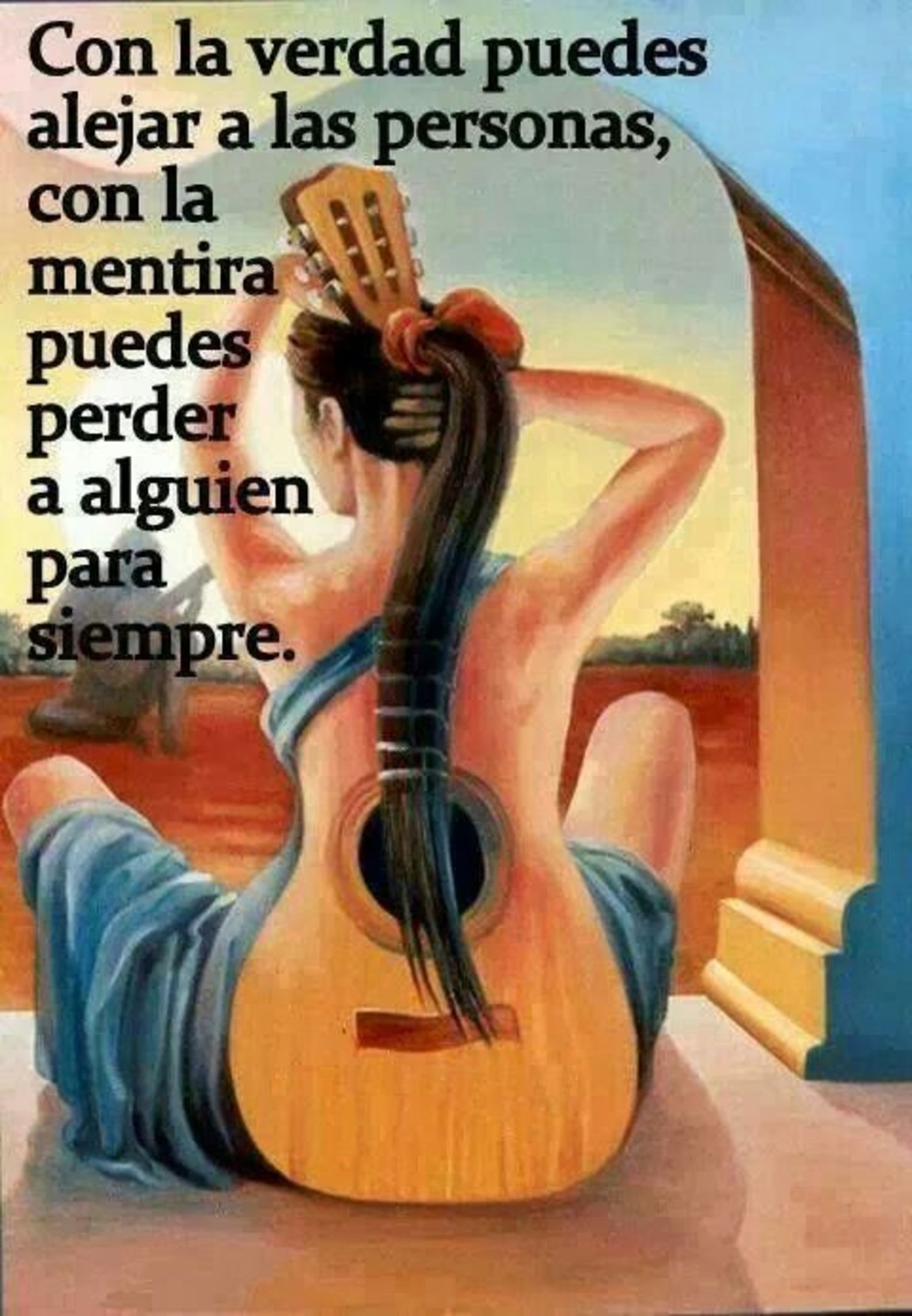 Con la verdad puedes alejar a las personas, con la mentira puedes perder a alguien para siempre