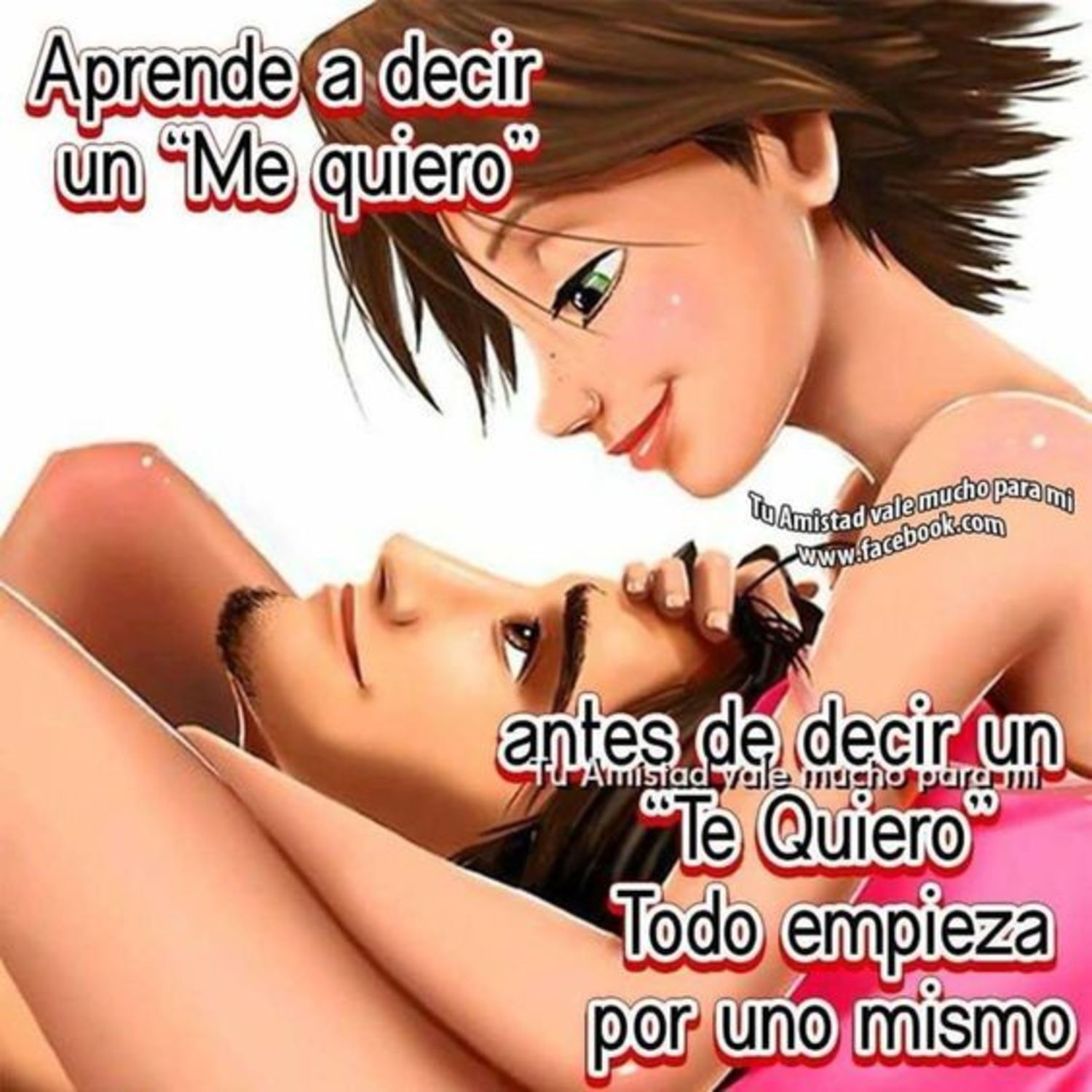 Aprende a decir un "Me quiero" antes de decir un "Te quiero" todo empieza por uno mismo
