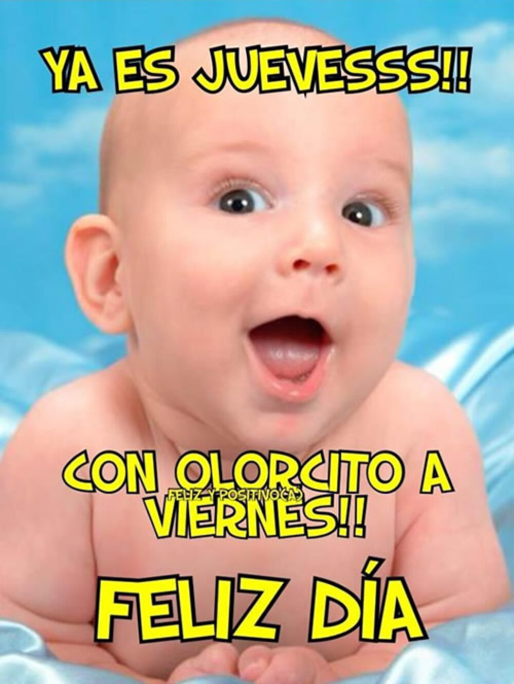 Ya es Juevesss!! Con olorcito a viernes!! Feliz dia