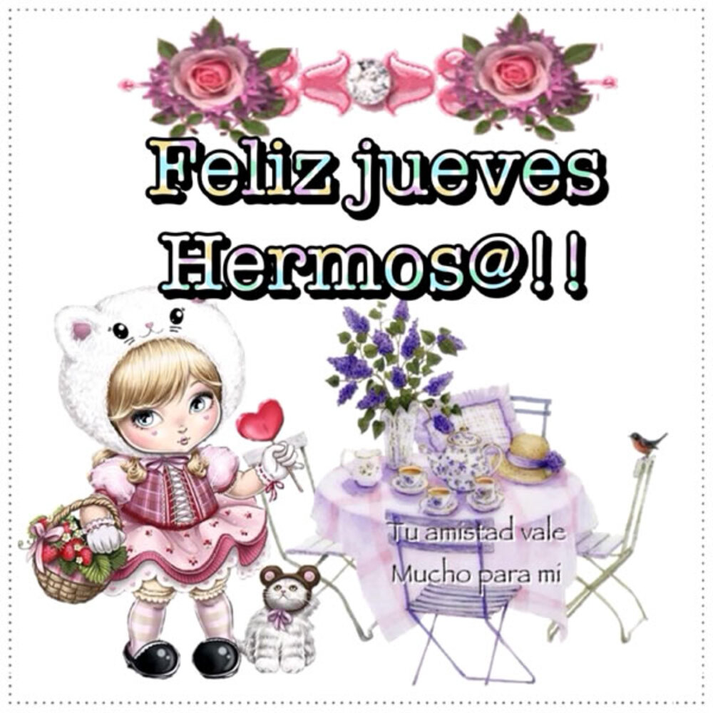 Feliz Jueves hermosa