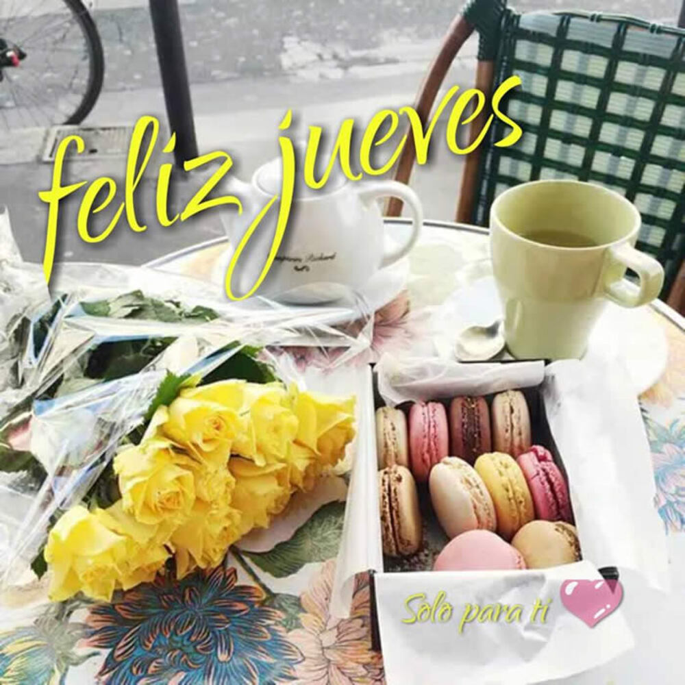 Feliz Jueves para ti