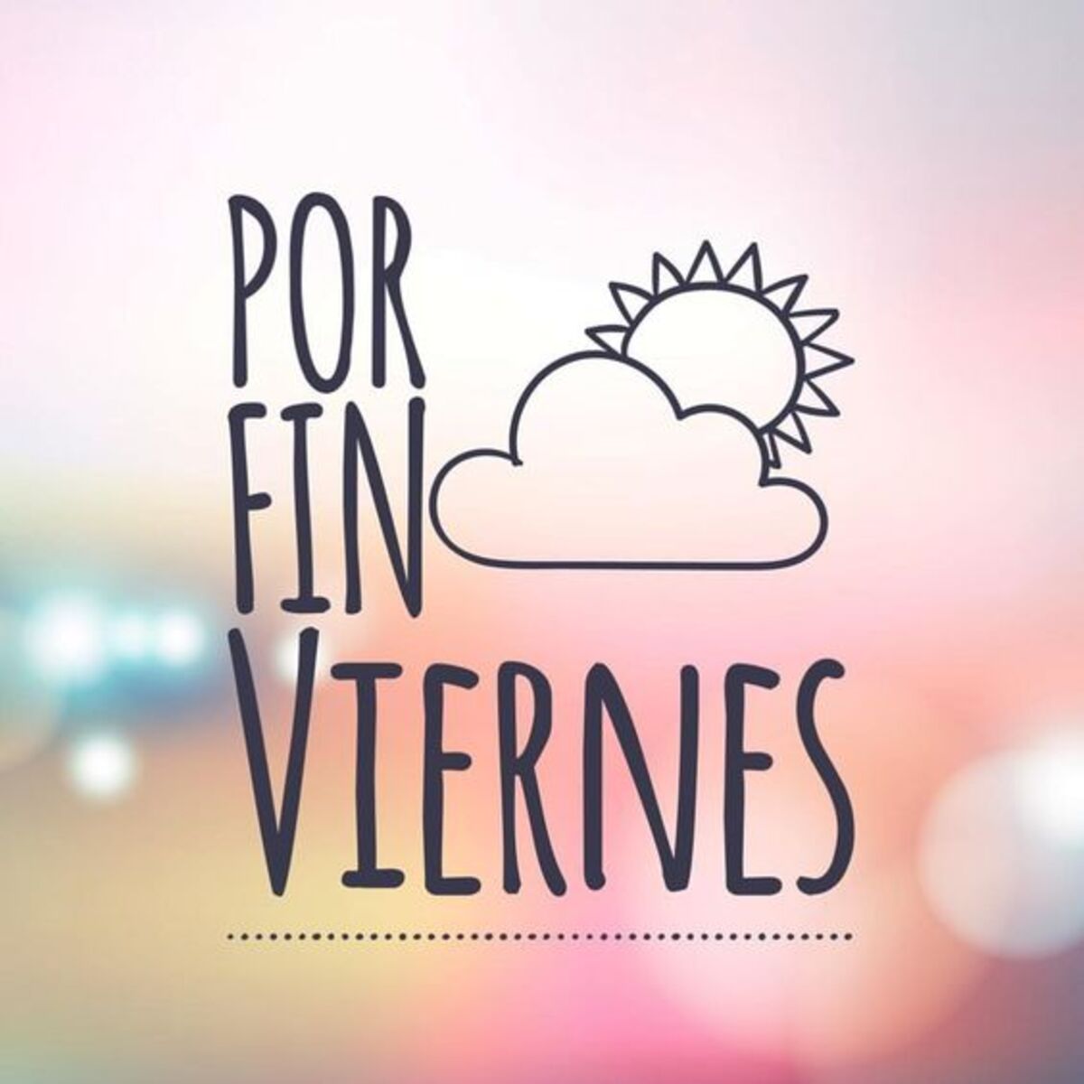 Por fin viernes