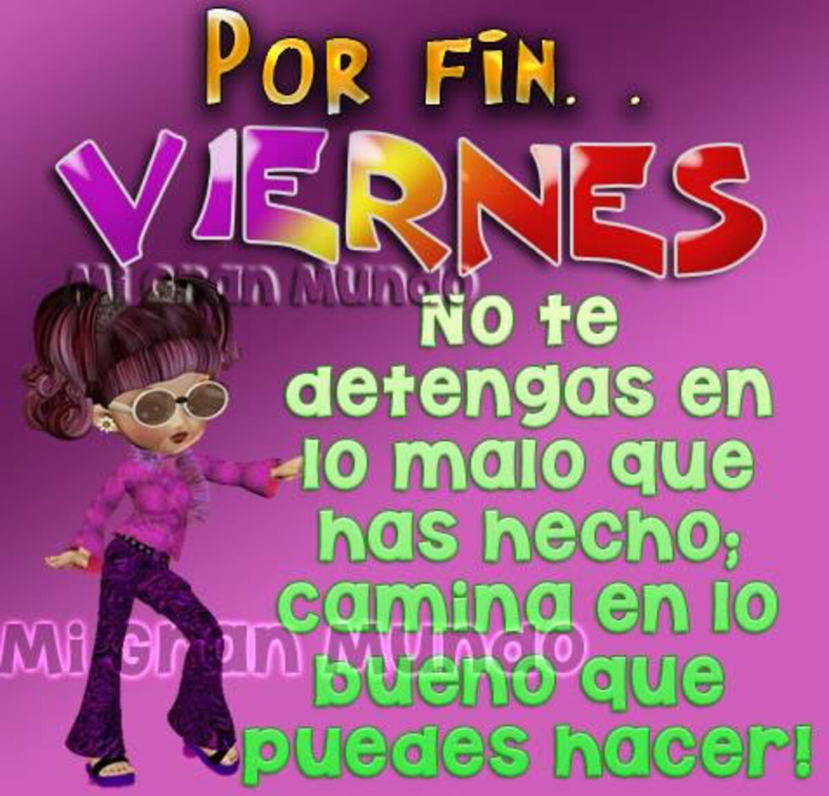 Por fin viernes...no te detengas en lo malo que has hecho; camina en lo bueno que puedes hacer !