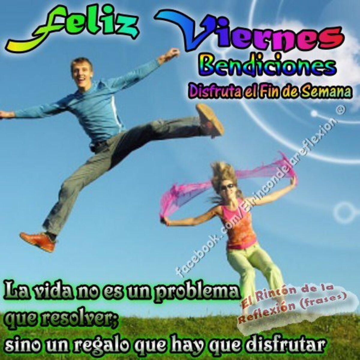 Feliz viernes bendiciones, disfruta el fin de semana