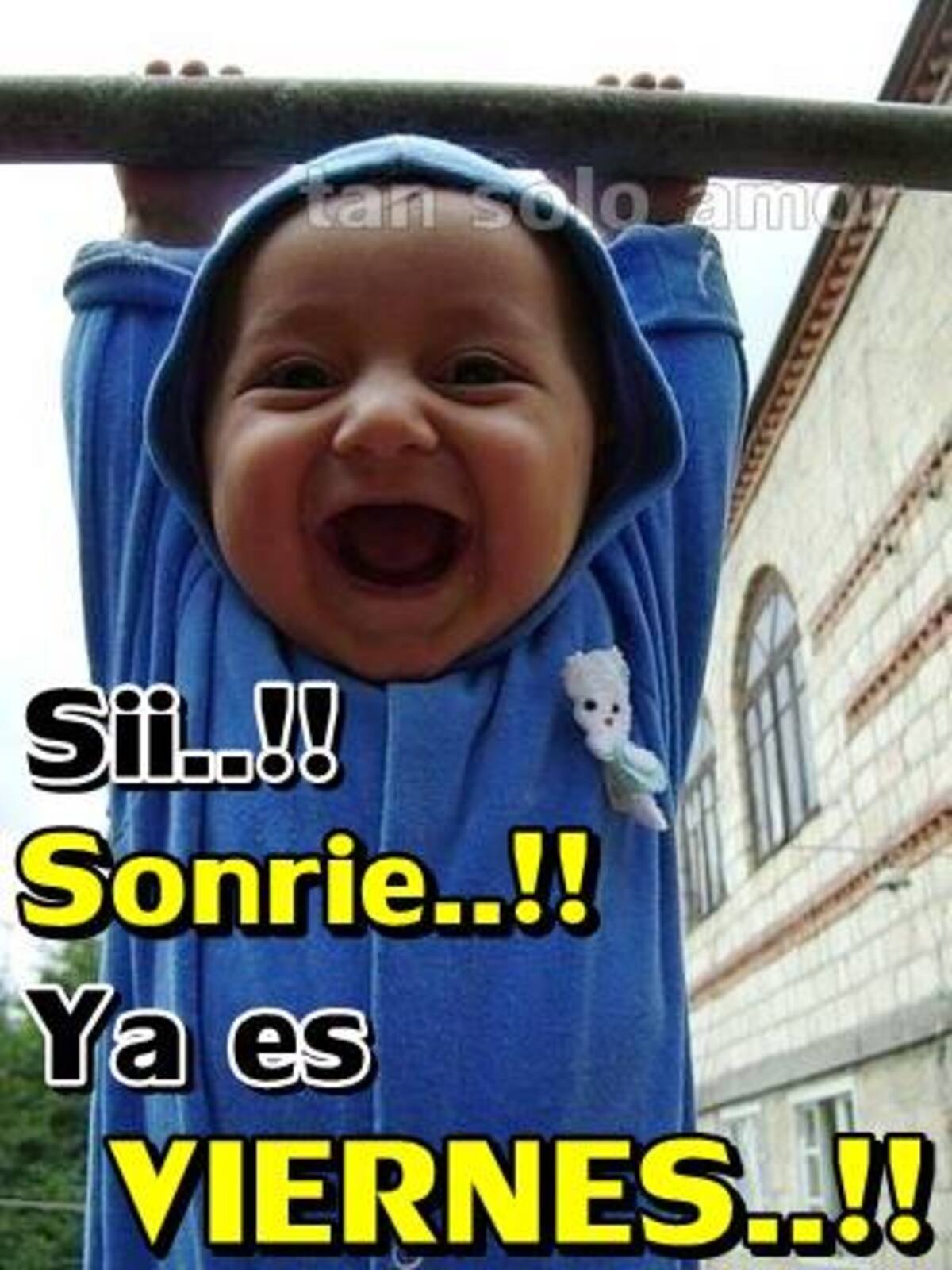 Sii!!! sonrie..!! ya es viernes