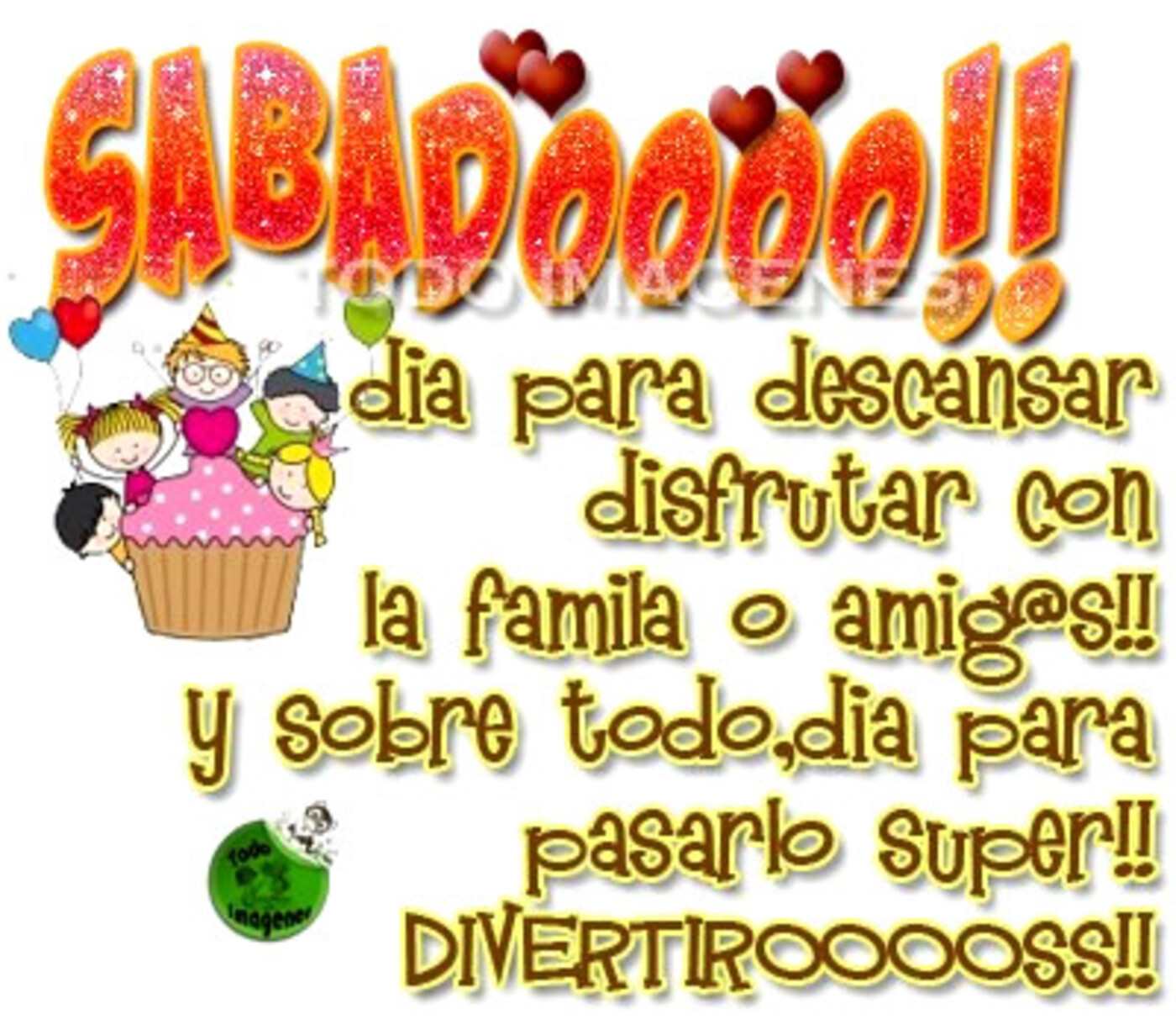 sábado dia para descansar y pasarlo super con la familia y amigos!! y sobre todo dia para pasarlo super!! Divertiroooooossss!!