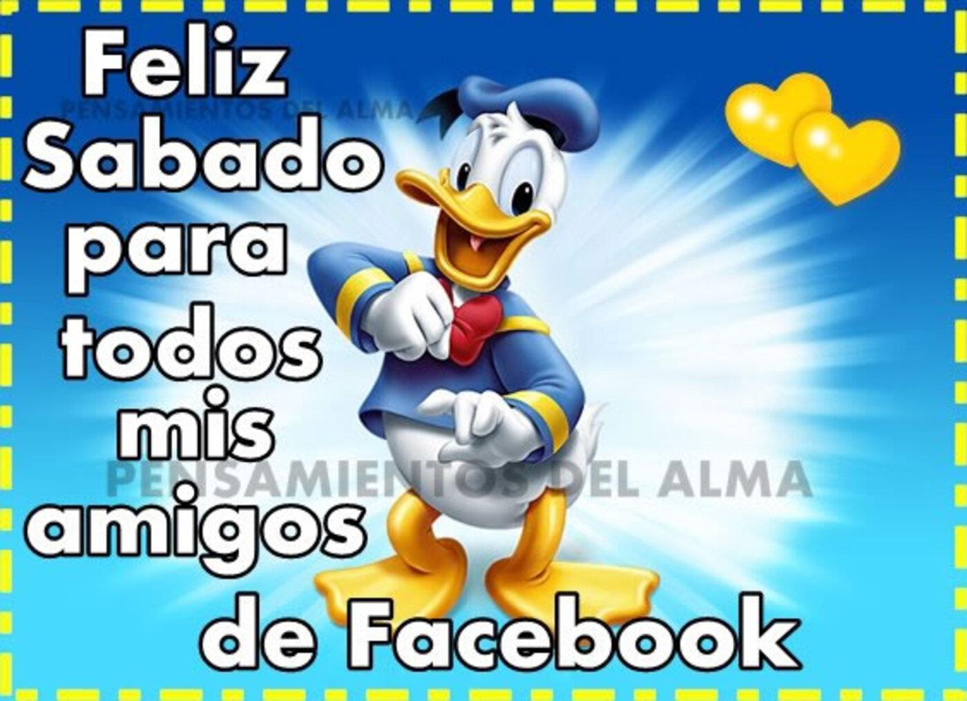 Feliz sábado para todos mis amigos de facebook