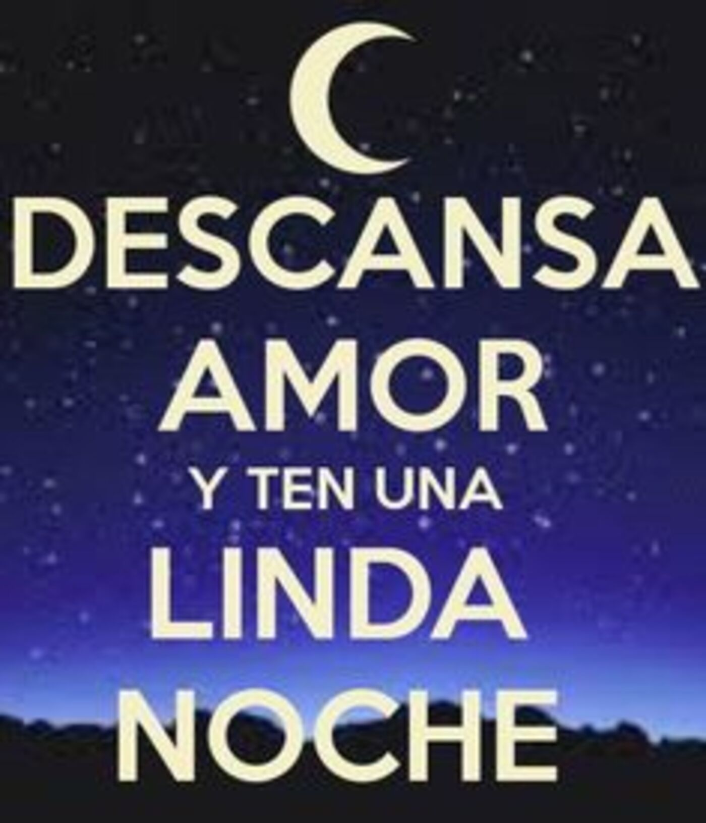 Descansa amor y ten una linda noche