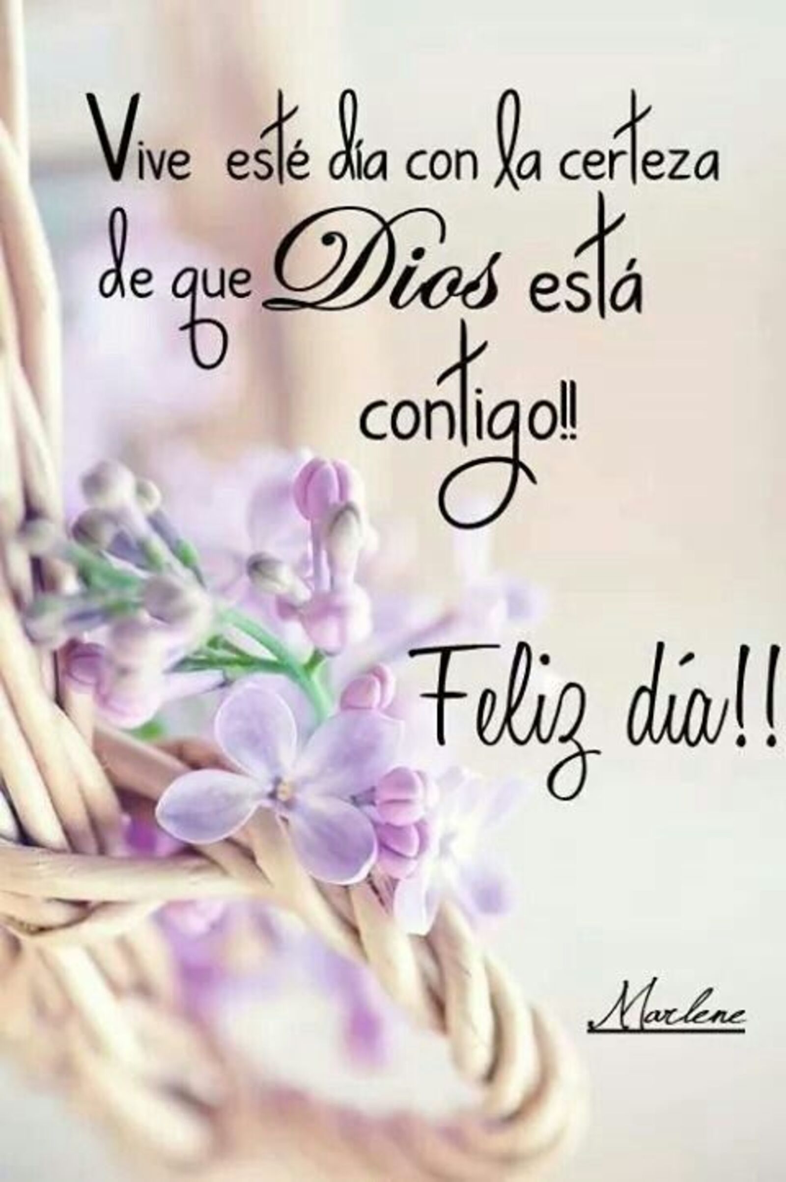 Vive esté día con la certeza de que Dios esta contigo!! Feliz día!!