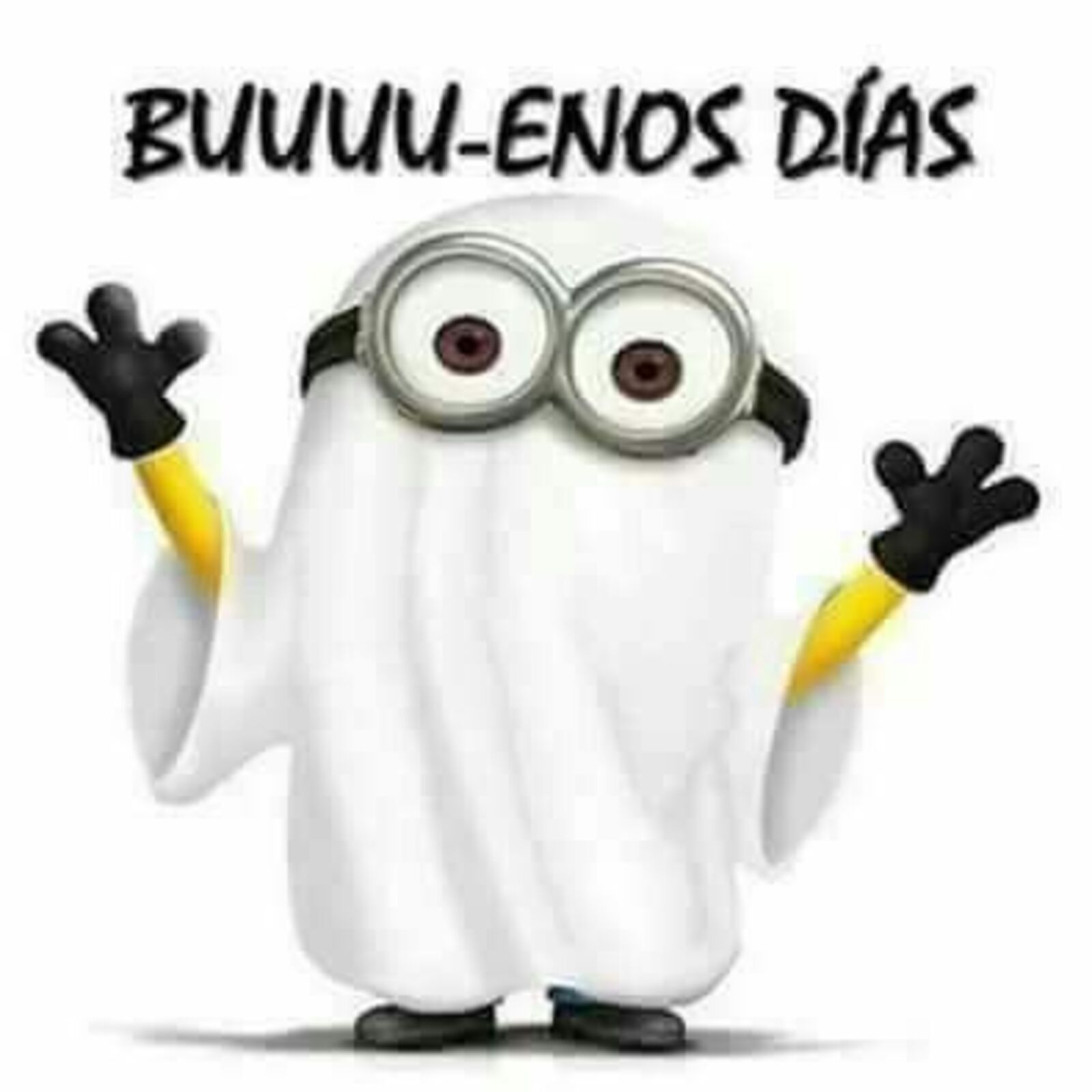 Buuu-enos días