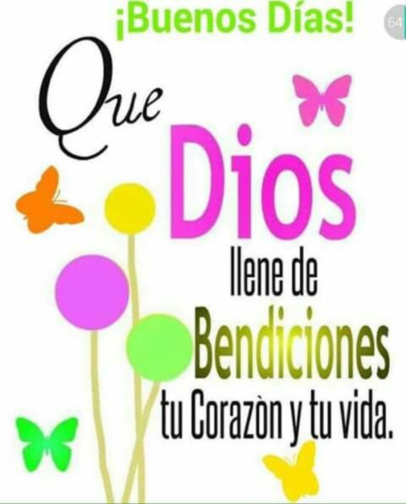 Buenos días que Dios llene de bendiciones tu corazón y tu vida