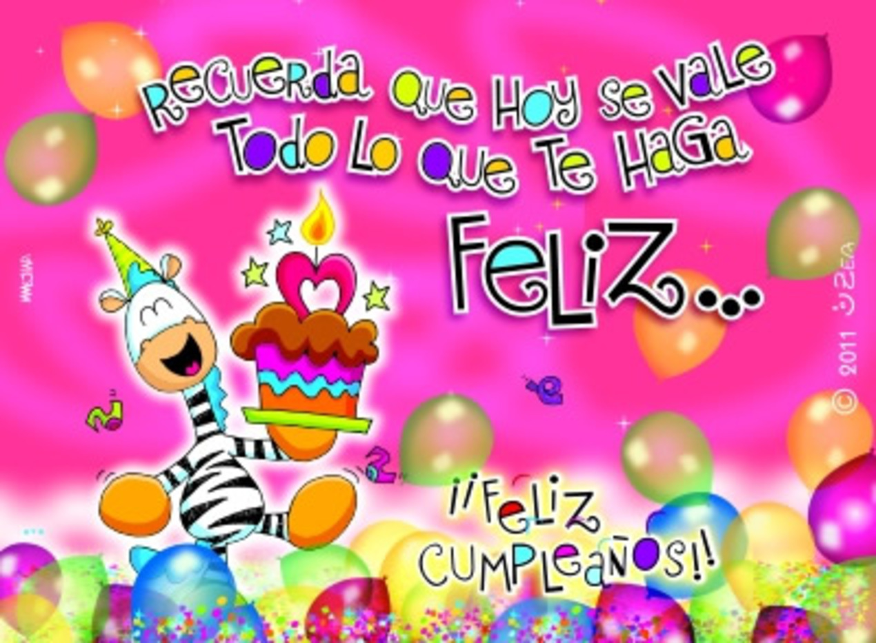 Recuerda que hoy se vale todo lo que te haga feliz...Feliz Cumpleaños!!