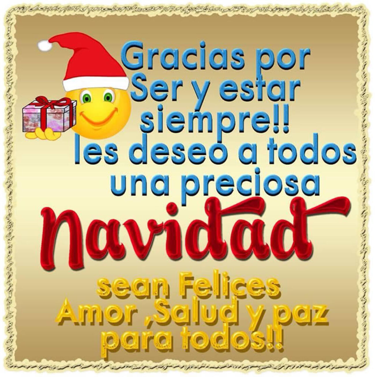 Gracias por ser y estar siempre!! les deseo a todos una preciosa navidad sean felices amor, salud y paz para todos!!