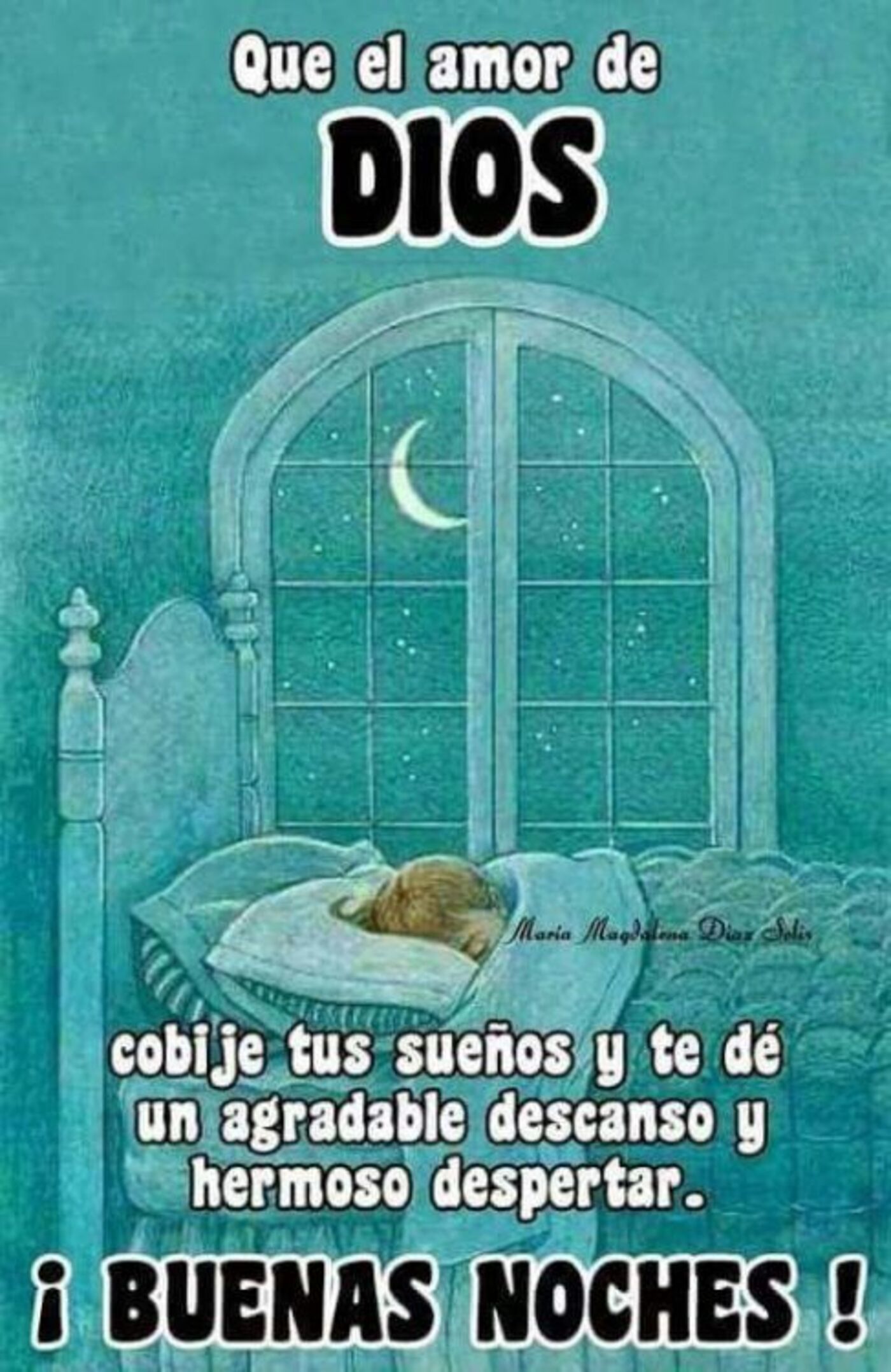 Que el amor de Dios cobije tus sueños y te dé un agradable descanso y hermoso despertar. Buenas Noches!