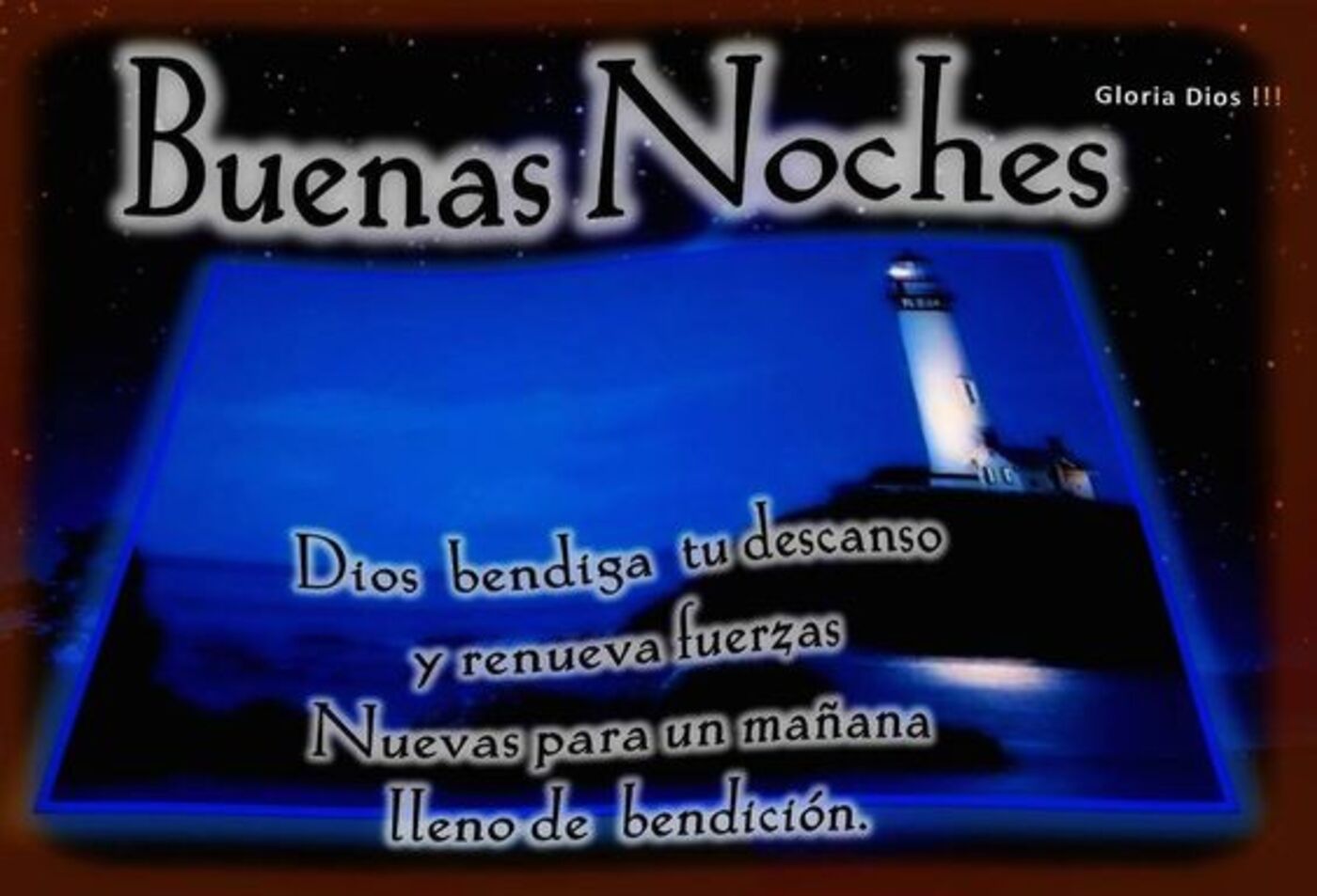 Buenas noches Dios bendiga tu descanso y renueva fuerzas nuevas para un mañana lleno de bendición.