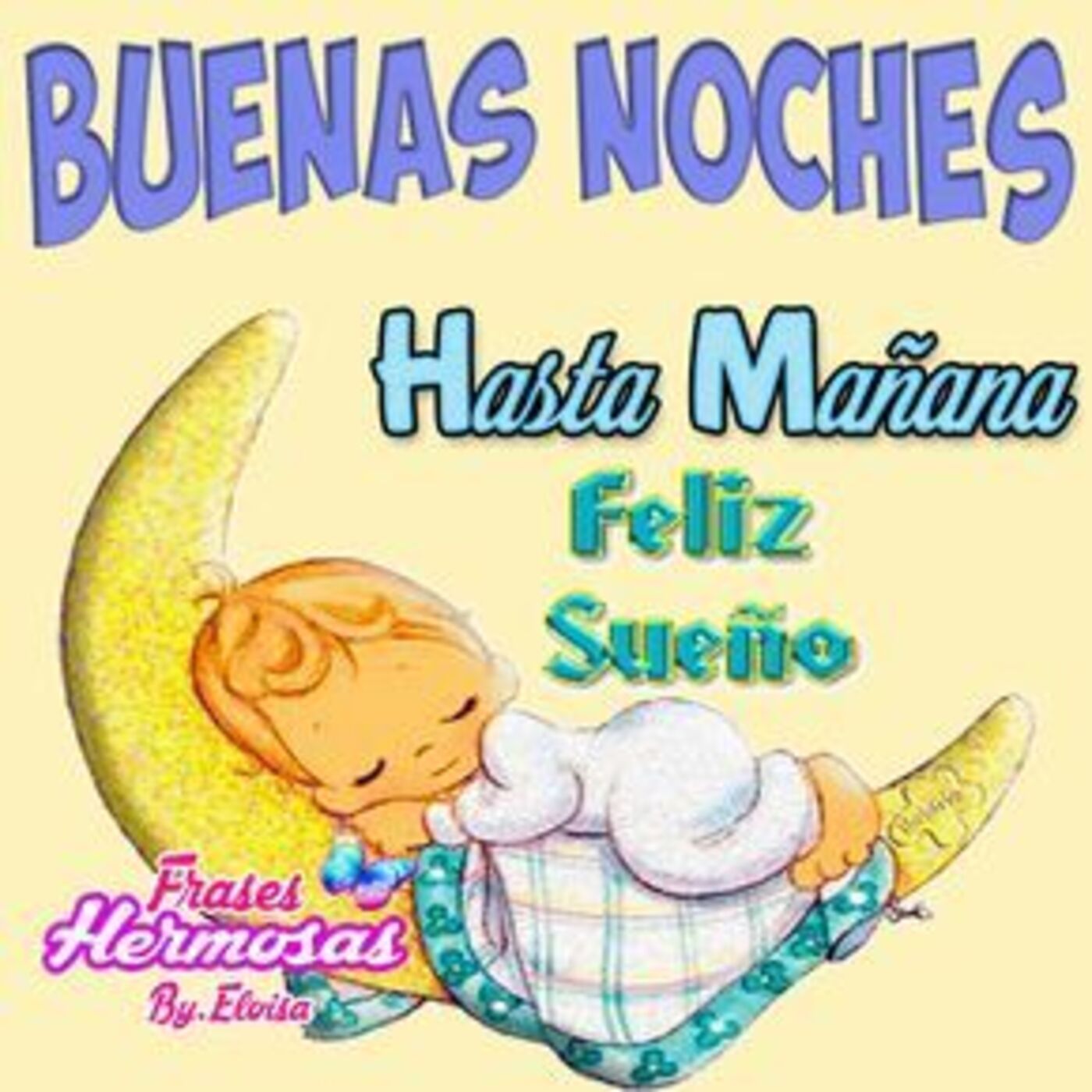 Buenas noches hasta mañana feliz sueño