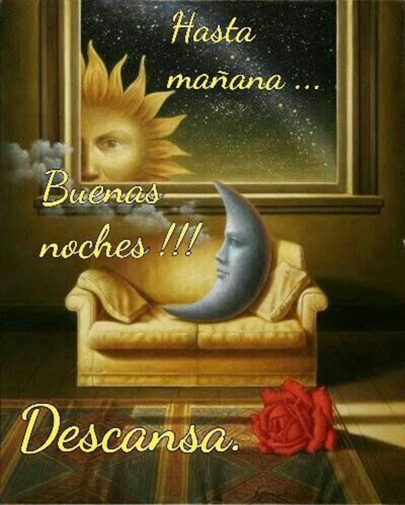 Hasta mañana...Buenas noches...descansa.