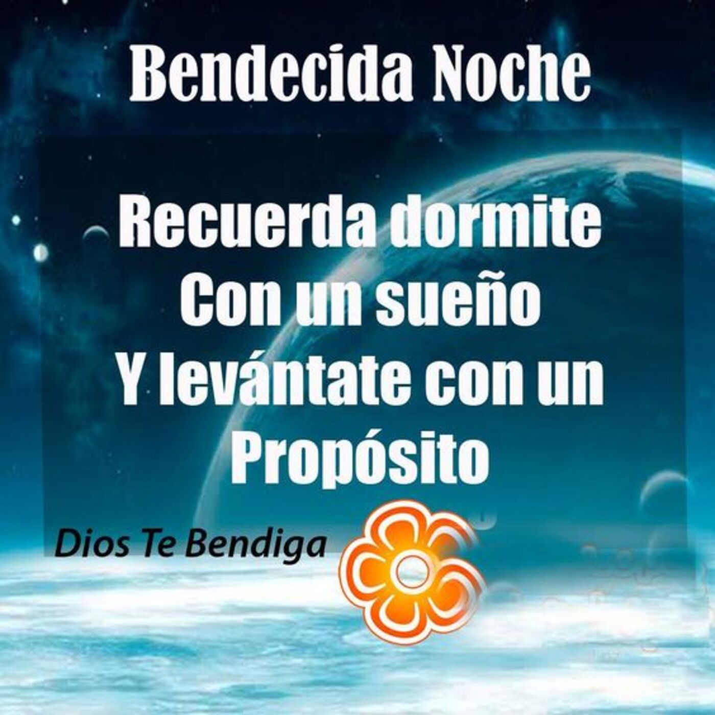 Dios te bendiga, Buenas Noches