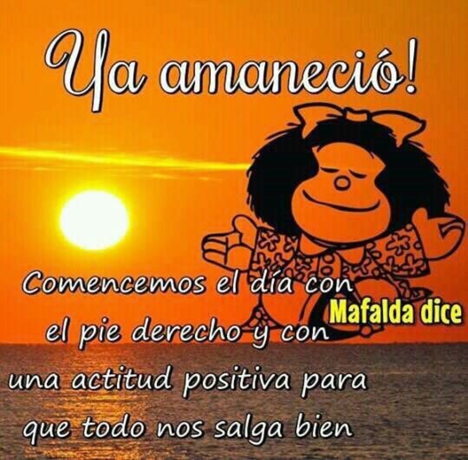 ya amaneció! - Mafalda
