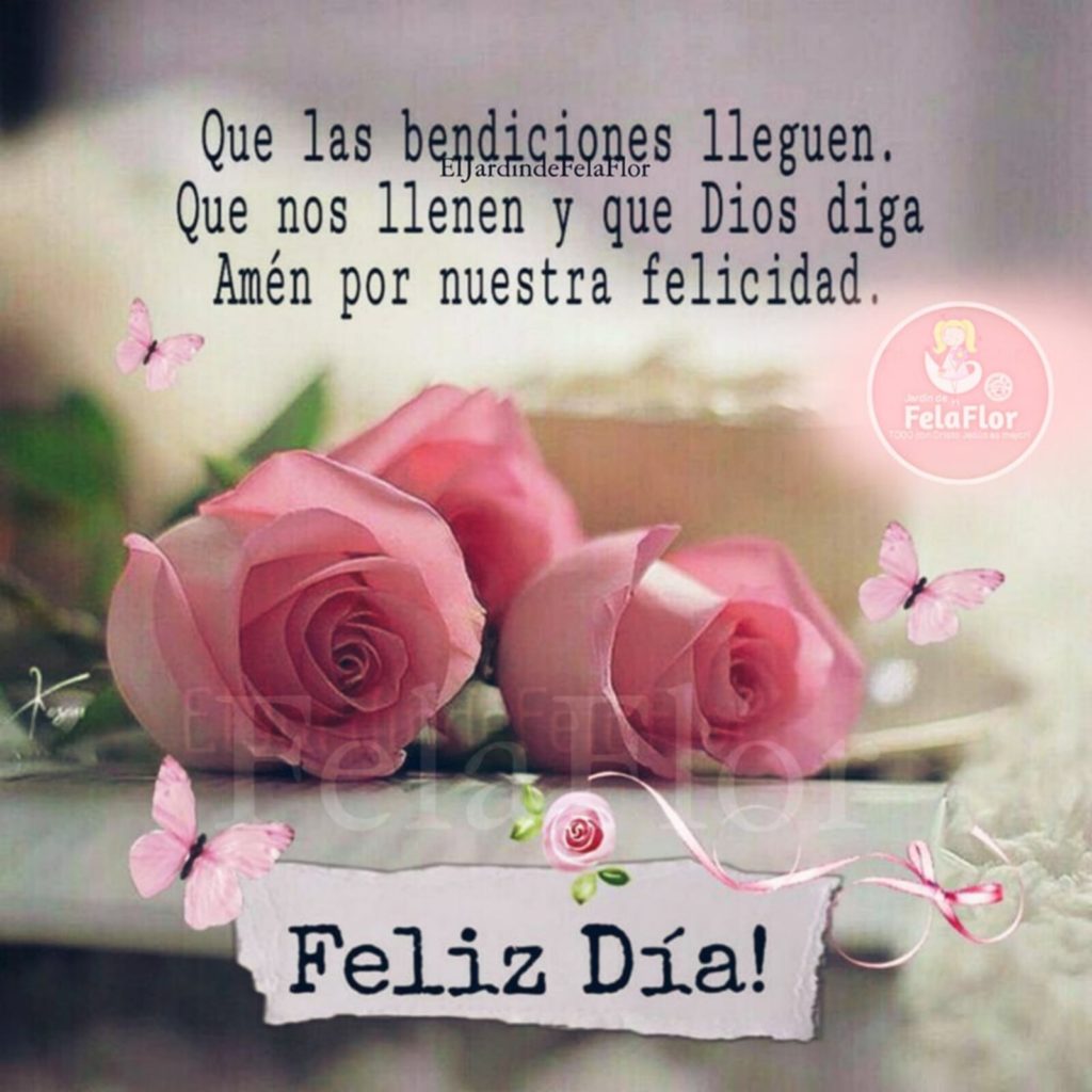 Que las bendiciones lleguen. Que nos llenen y que Dios diga Amén por nuestra felicidad. Feliz Día!